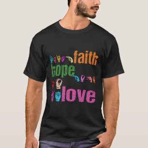 T-shirt Foi Espoir Amour Langue des Signes Américaine Chri