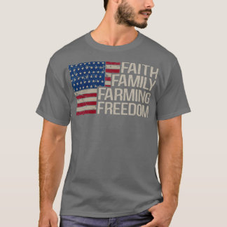 T-shirt Foi Famille Agriculture Liberté drapeau américain