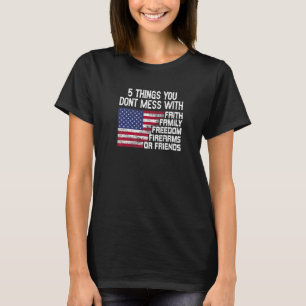 T-shirt Foi Famille Liberté Armes à feu Ou Amis Américain