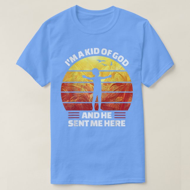 T-shirt Foi, Jésus, Dieu, Je suis un enfant de Dieu et il  (Design devant)