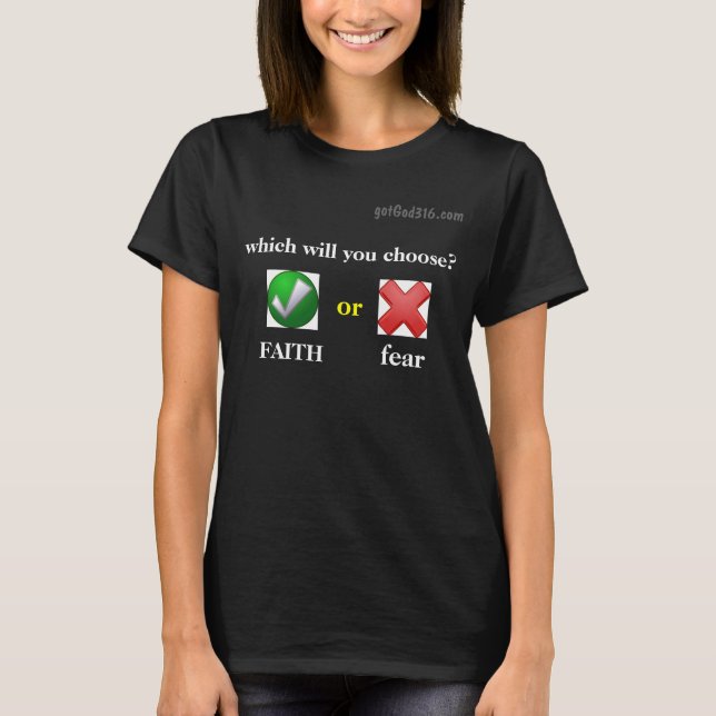 T-shirt Foi ou peur gotGod316.com " (Devant)