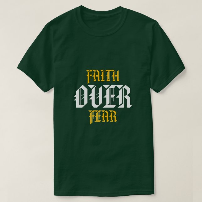 T-shirt Foi sur la peur (Design devant)