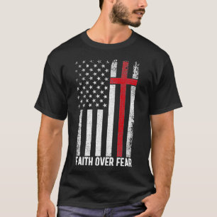 T-shirt Foi sur la peur États-Unis Drapeau Croix chrétienn