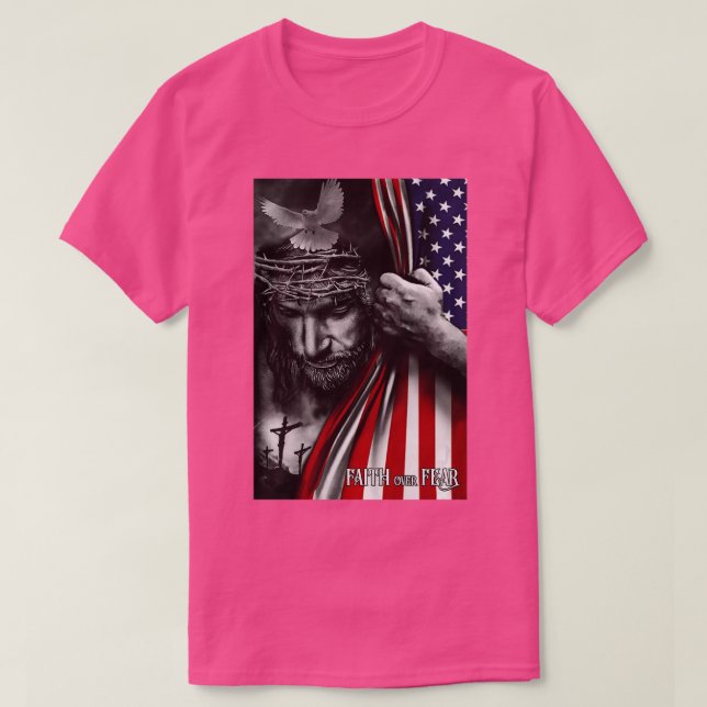 T-shirt Foi sur la peur Jésus Américain Drapeau Patriot Ch (Design devant)