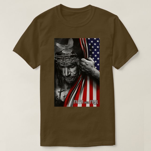 T-shirt Foi sur la peur Jésus Américain Drapeau Patriot Ch (Design devant)