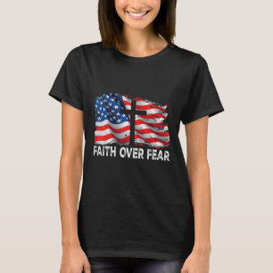 T-shirt Foi sur la peur Jésus Croix chrétienne Drapeau amé