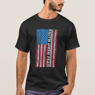 T-shirt Foi sur la peur Vintage USA Drapeau T Chemise