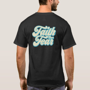 T-SHIRT FOI TATERNATER SUR LA PEUR