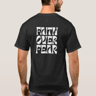 T-SHIRT FOI TATERNATER SUR LA PEUR 2