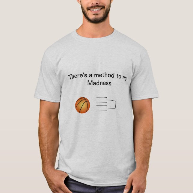 T-shirt Folie de mars : Il y a une méthode à ma folie (Devant)