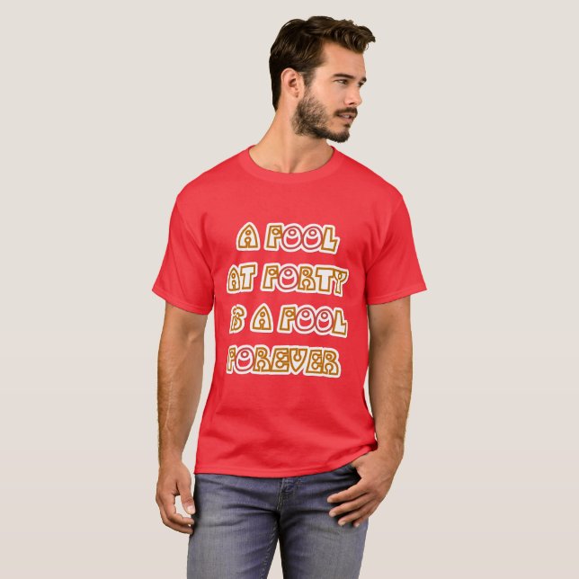 T-shirt Folie pour toujours (Devant entier)