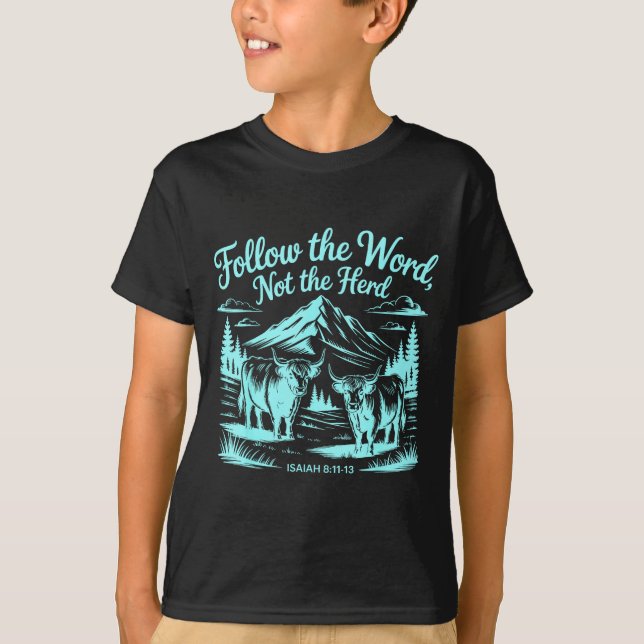 T-shirt Follow The Word Not The Herd Christian Religion Hi (Devant)