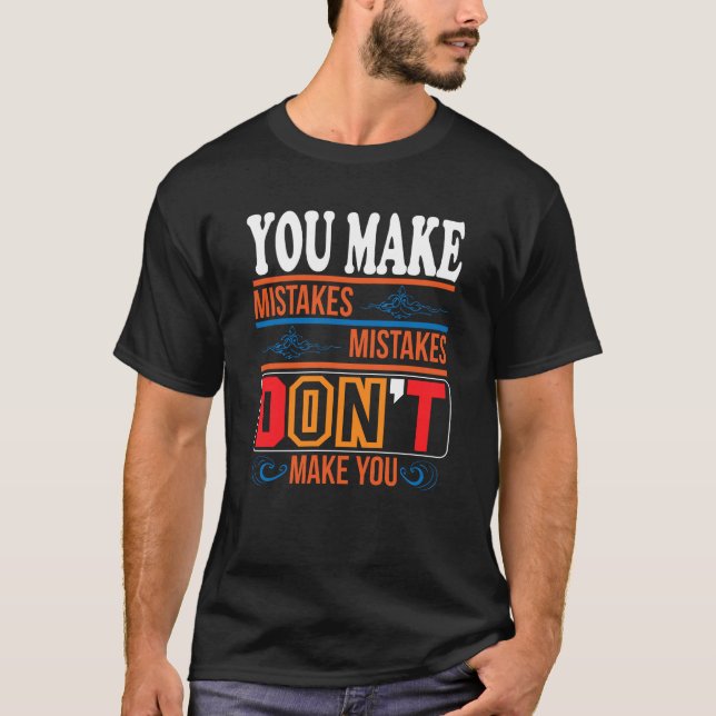 T-shirt foncé basique "Les erreurs ne font pas de  (Devant)