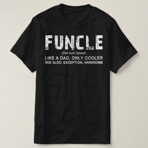 T-shirt foncle Funny Uncle père's papa