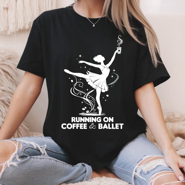 T-shirt Fonctionne Au Café Et Ballet Prof De Danse Drôle (Créateur téléchargé)