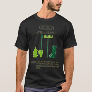 T-shirt Font du jardinage ma frontière finale