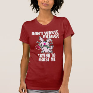 T-shirt Font pas l'énergie de rebut