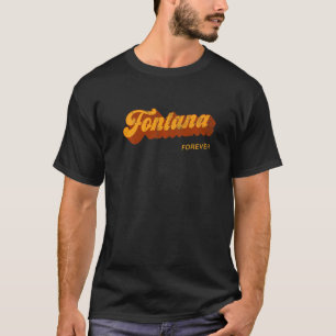 T-shirt Fontana Forever Résident California Ca Tourist