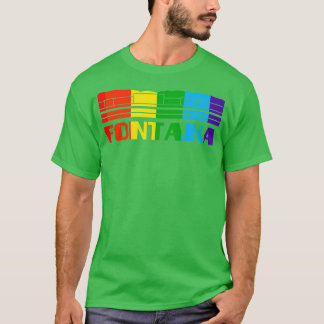 T-shirt Fontana Pride Fontana LGBT Gift LGBTQ Supporter T