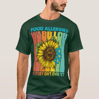 T-shirt Food Allergies Warrior My Story Isnt Over Yet