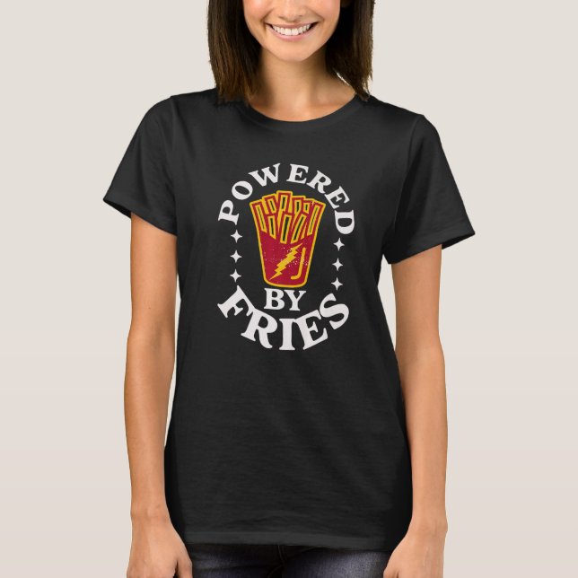 T-shirt Food Quotes Pun Powered By Fries French Fry (Devant)