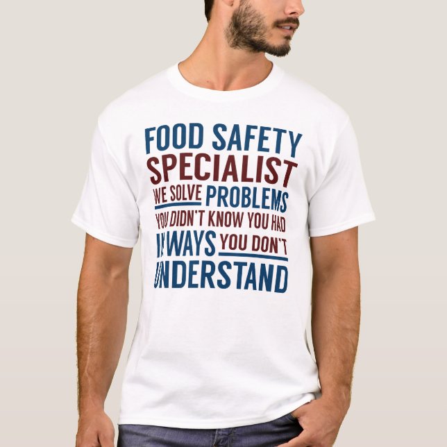 T-shirt Food Safety Specialist Solve Problems (Devant)