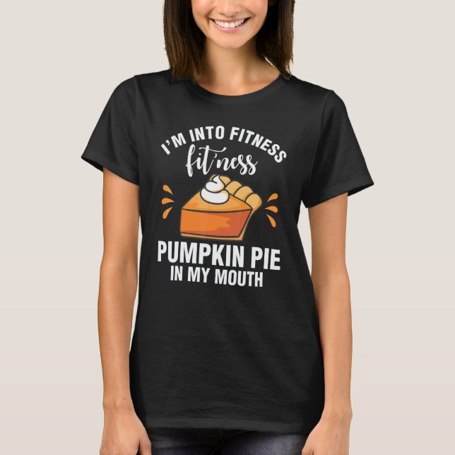 T-shirt Foodie  Fitness Pumpkin Pie Men Women Kids Thanksg (Devant)