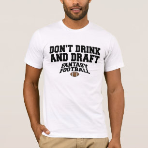 T-shirt Football d'Imaginaire - Ne buvez pas et ne bavarde