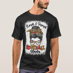 T-shirt Football Fort Et Fière Nana Messy Bun Bleached