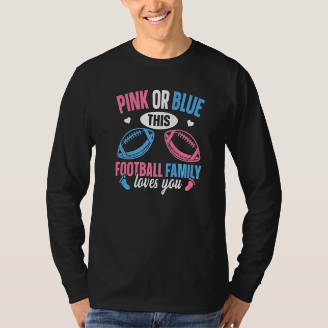 T-shirt Football Gender Reveal Quote for a Football Loving (Devant)