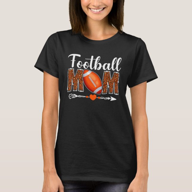 T-shirt Football Mom Leopard  Sports Players Mother s Day (Devant)