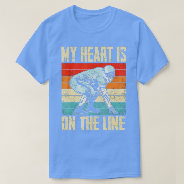 T-shirt Football Mon Coeur Est En Ligne L'Offensive Linema (Design devant)