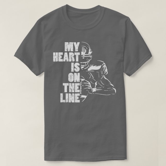 T-shirt Football My Heart Is On The Line Offensive Lineman (Design devant)