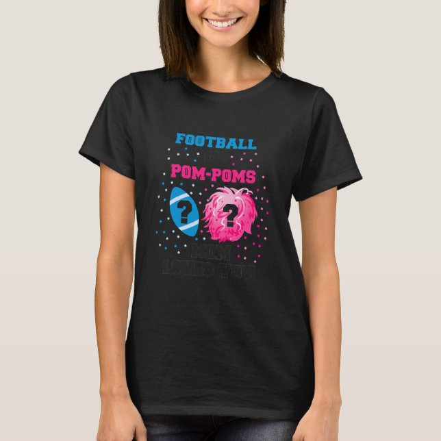T-shirt Football ou Pom Poms Genre Révéler Chemise Maman (Devant)