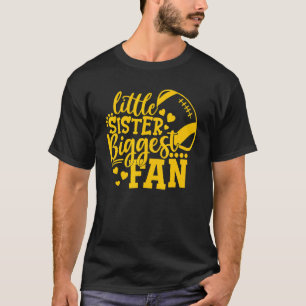 T-shirt Football Petite Soeur Plus Grande Fan De Football