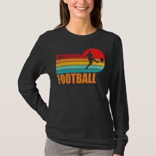 T-shirt Football Players On l'appelle Football Funny Socce