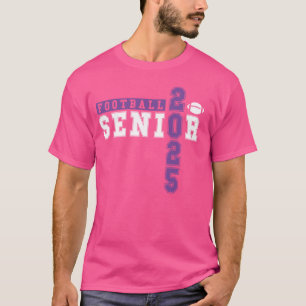 T-shirt Football Senior Night Football Senior 2025 Graduat
