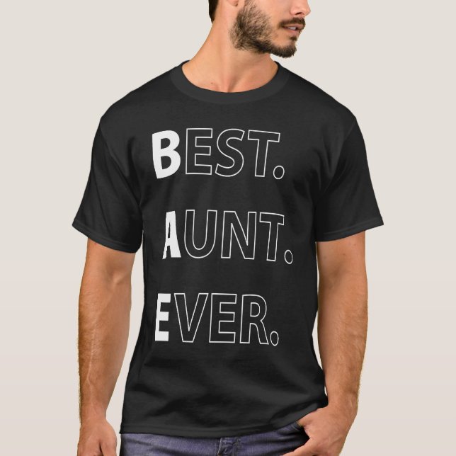 T-shirt for Best Aunt Best Aunt Ever (Devant)