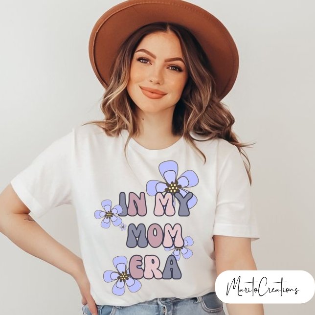 T-shirt for mom in my mom era, with flowers (Créateur téléchargé)