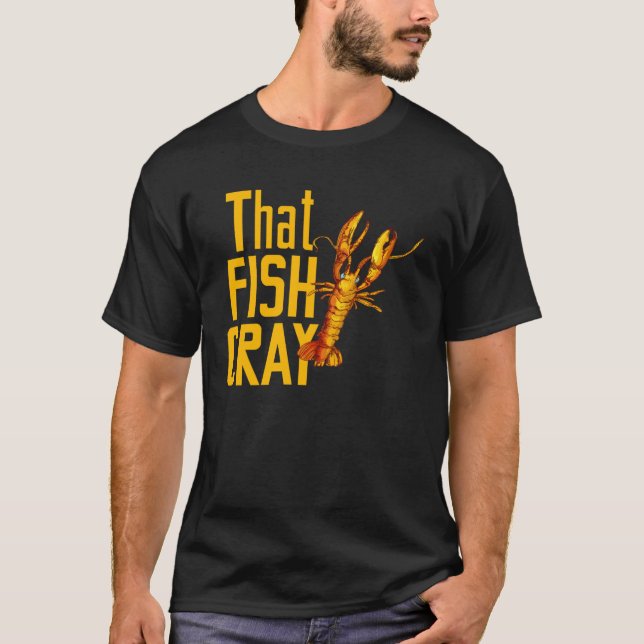 T-shirt for Seafood  That Fish Crayfish Lobster (Devant)