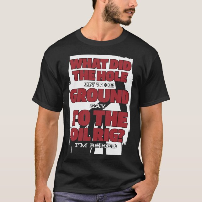 T-shirt Forage à l'huile Hilarious Fracking Fracker Champ  (Devant)