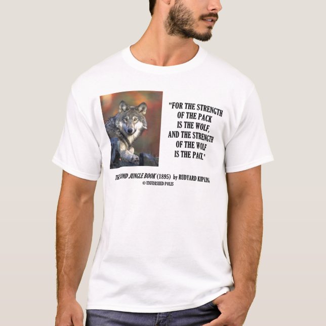 T-shirt Force de Rudyard Kipling de la citation de loup de (Devant)