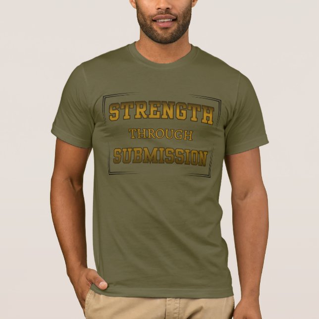 T-shirt Force par la Soumission Foi Chrétienne (Devant)