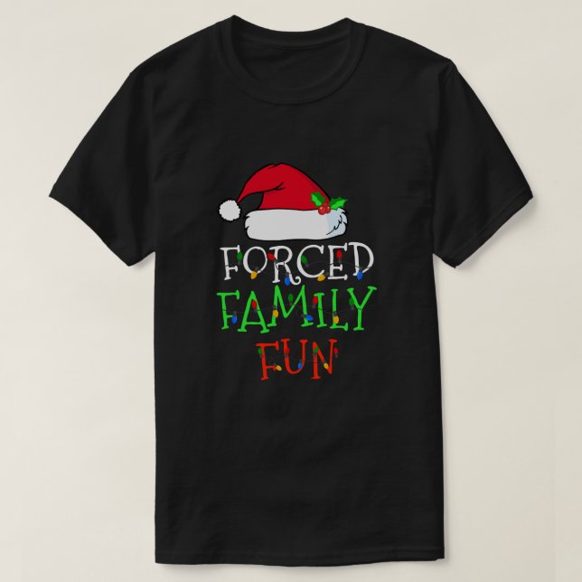 T-shirt Forced Family Fun Sarcastic Christmas Pajama Famil (Design devant)