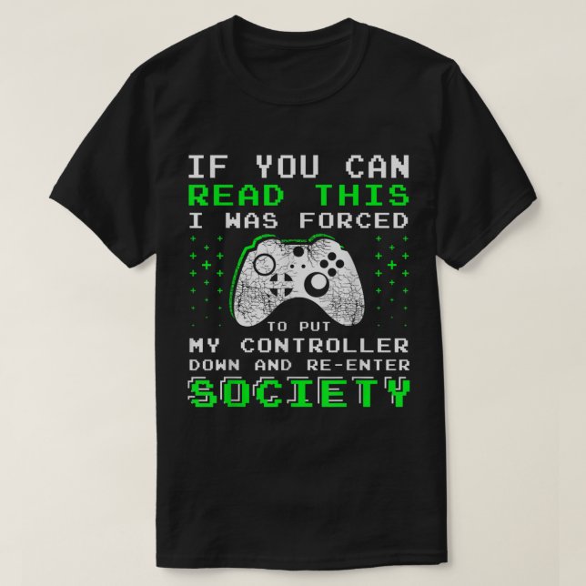 T-shirt Forced to Pause Funny Gamer Controller Art (Design devant)