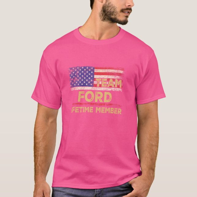 T-shirt Ford Nom de famille Shirt Team Ford Membre à vie (Devant)