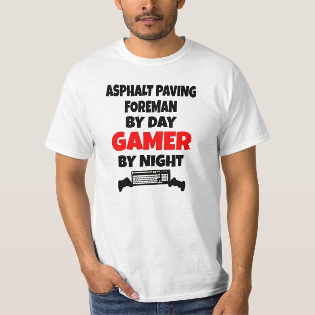 T-shirt Foreman de pavage d'asphalte par Joueur de jour pa (Devant)