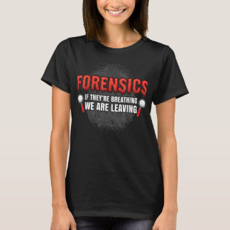 T-shirt Forensic Science Funny Crime Scene Evidence DNA Cr