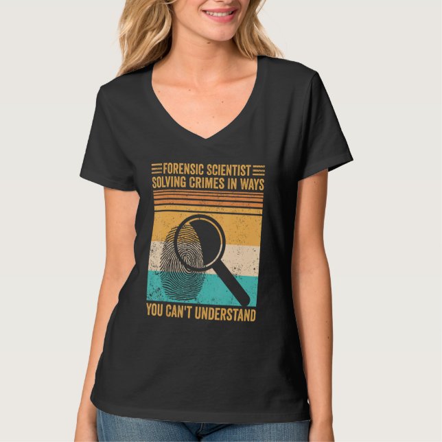 T-shirt Forensic Scientist Solving Crimes Evidence Technic (Devant)