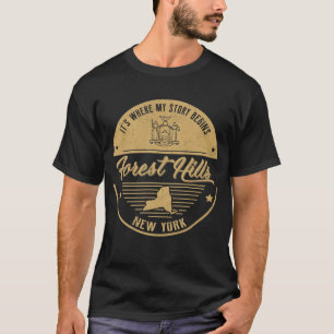 T-shirt Forest Hills New York C'est là que commence mon hi